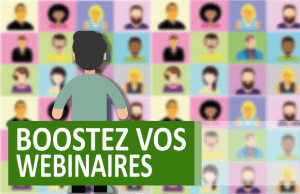 Organisez et Boostez vos webinaires sur la Silver économie