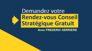 rendez-vous conseil stratégique gratuit avec frederic serriere